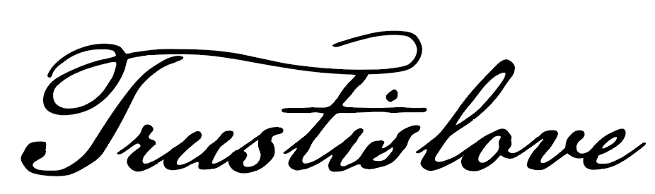 TRUSTISLOVE